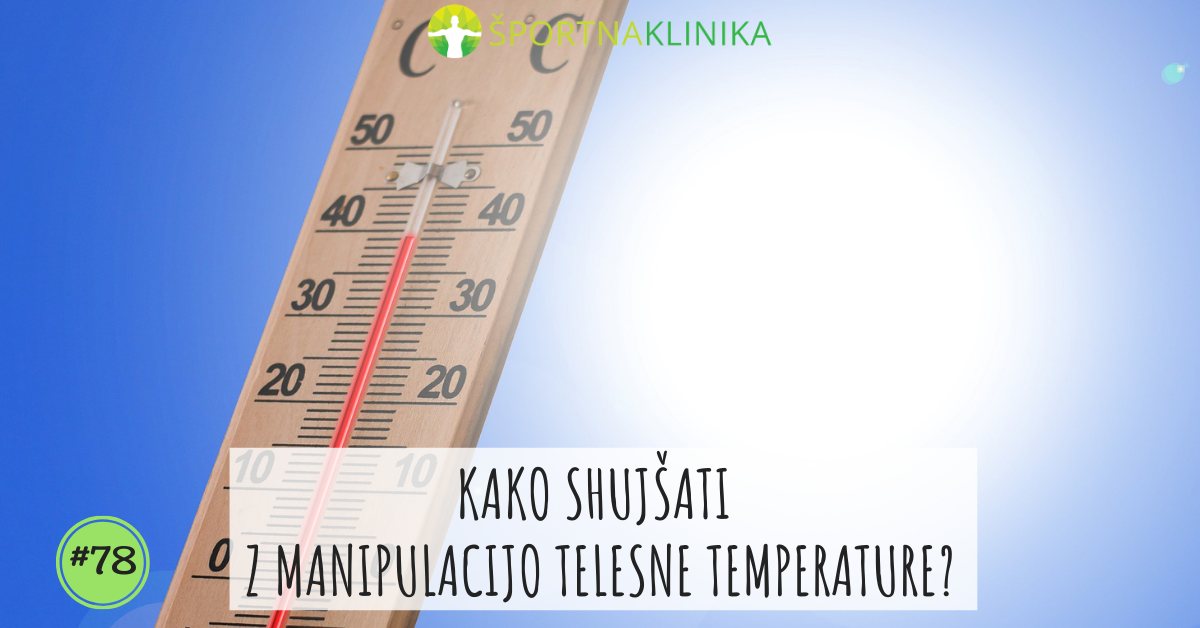 Kako shujšati z manipulacijo telesne temperature?